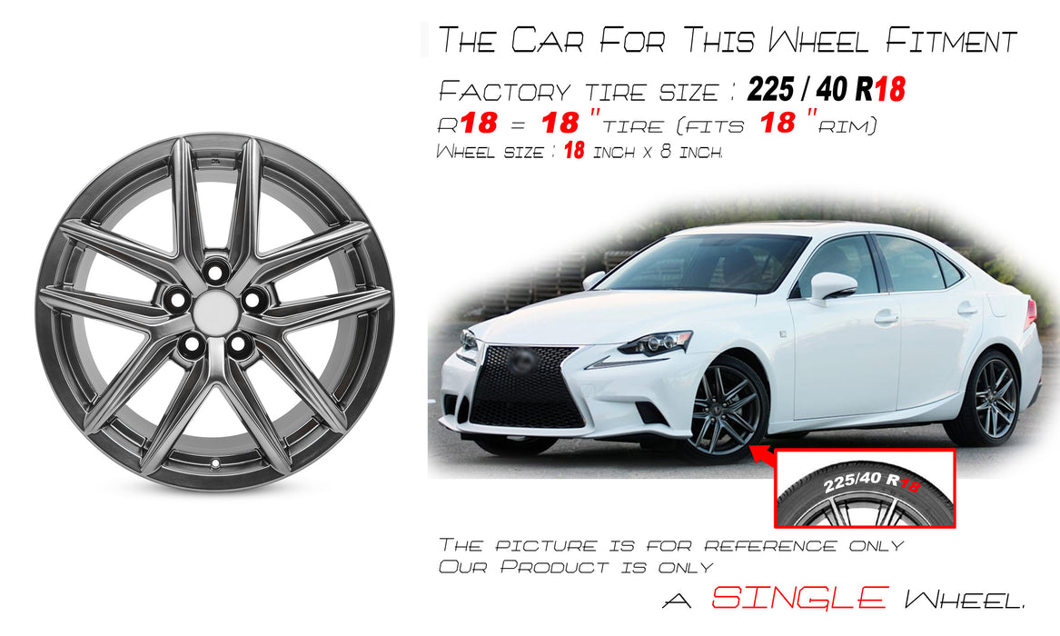 18” New Single 18x8 Front Alloy Wheel For LEXUS IS250 IS350 2014-2020 OEM Design Replacement Rim